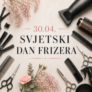 💇‍♀️✨ Sretan Svjetski dan frizera! ✨💇‍♂️