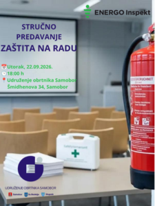 STRUČNO PREDAVANJE: ZAŠTITA NA RADU ZA OBRTNIKE I MALE POSLODAVCE